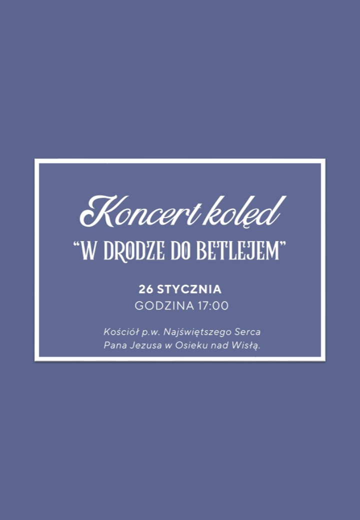 Koncert kolęd "w Drodze do Betlejem"